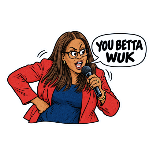 "You Betta Wuk" Sticker